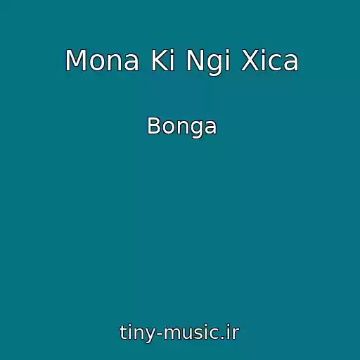 کاور آهنگ Mona Ki Ngi Xica از Bonga