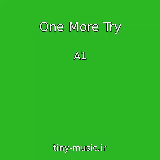 کاور آهنگ One More Try از A1