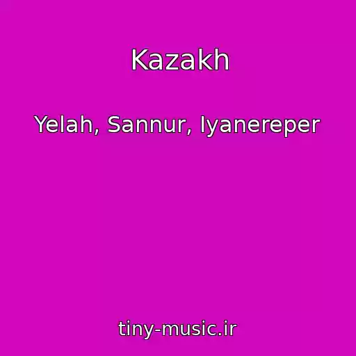 کاور آهنگ Kazakh از Yelah, Sannur, Iyanereper