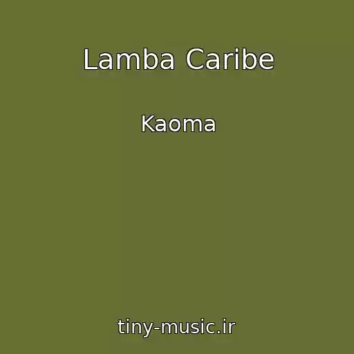 کاور آهنگ Lamba Caribe از Kaoma
