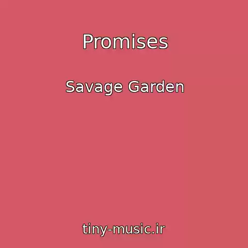 کاور آهنگ Promises از Savage Garden