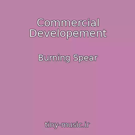 کاور آهنگ Commercial Developement از Burning Spear