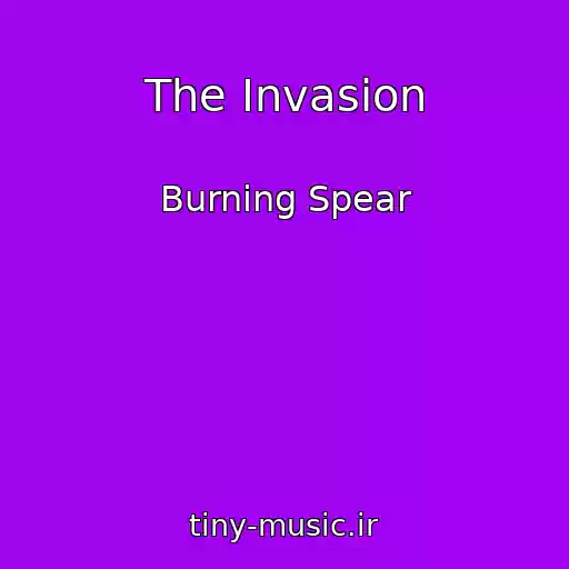 کاور آهنگ The Invasion از Burning Spear