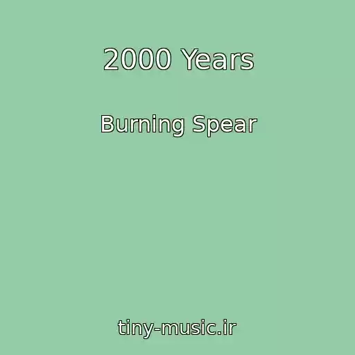 کاور آهنگ 2000 Years از Burning Spear