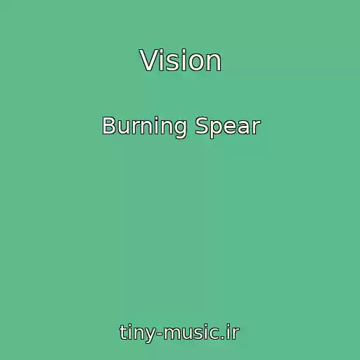 کاور آهنگ Vision از Burning Spear