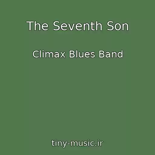 کاور آهنگ The Seventh Son از Climax Blues Band