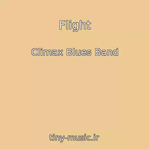 کاور آهنگ Flight از Climax Blues Band