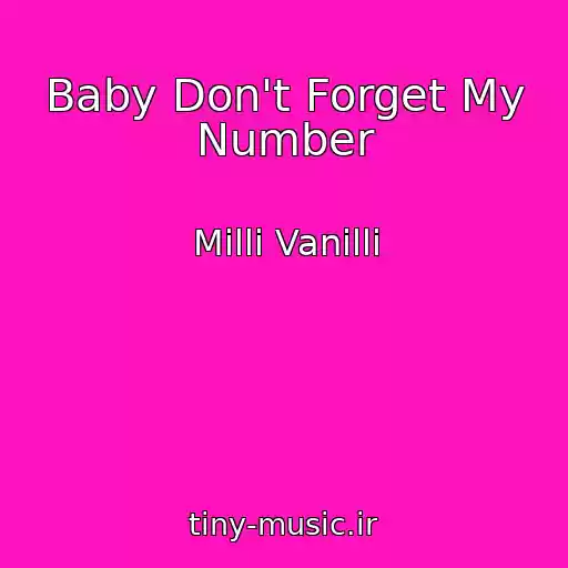 کاور آهنگ Baby Don't Forget My Number از Milli Vanilli