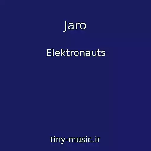 کاور آهنگ Jaro از Elektronauts