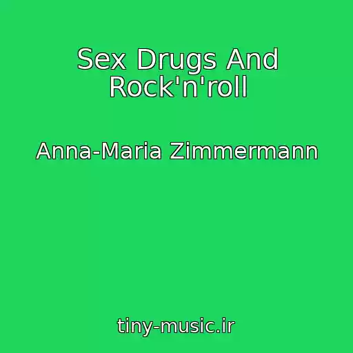 کاور آهنگ Sex Drugs And Rock'n'roll از Anna-Maria Zimmermann