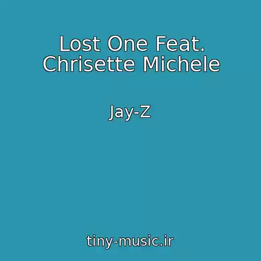 کاور آهنگ Lost One Feat. Chrisette Michele از Jay-Z