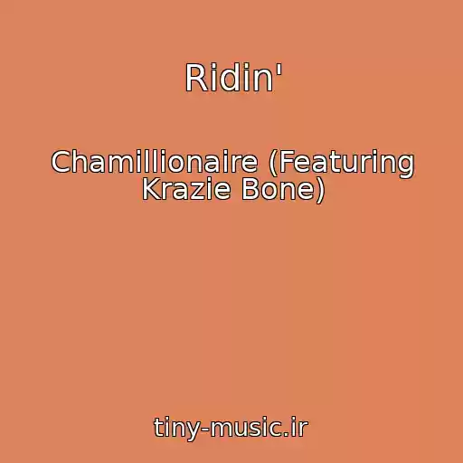 کاور آهنگ Ridin' از Chamillionaire (Featuring Krazie Bone)