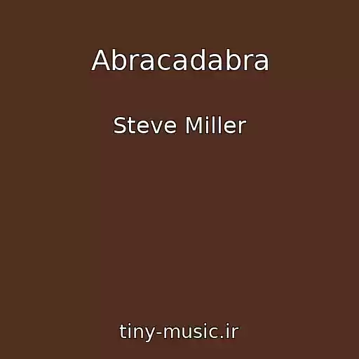 کاور آهنگ Abracadabra از Steve Miller