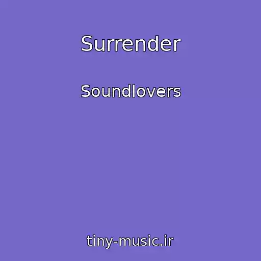 کاور آهنگ Surrender از Soundlovers