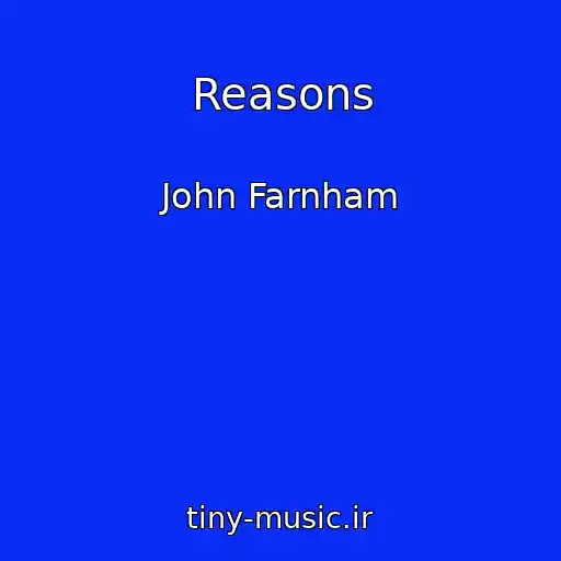 کاور آهنگ Reasons از John Farnham