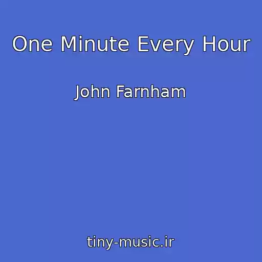 کاور آهنگ One Minute Every Hour از John Farnham