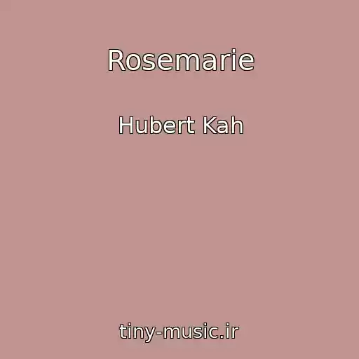 کاور آهنگ Rosemarie از Hubert Kah