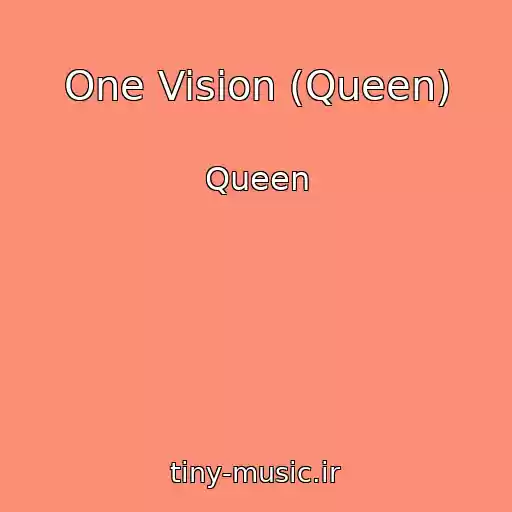 کاور آهنگ One Vision (Queen) از Queen