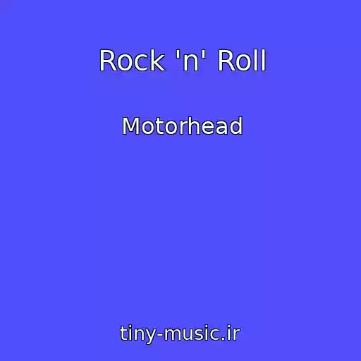کاور آهنگ Rock 'n' Roll از Motorhead