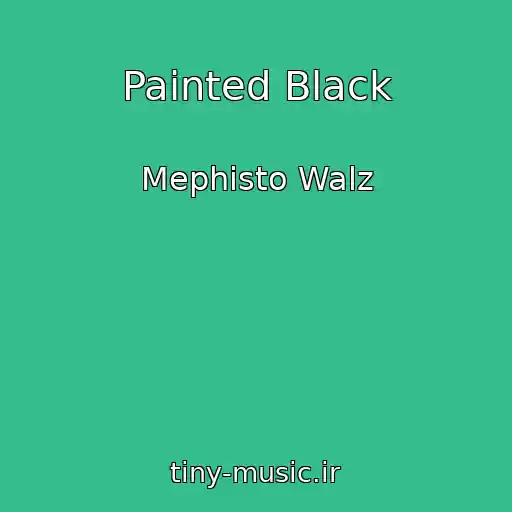 کاور آهنگ Painted Black از Mephisto Walz