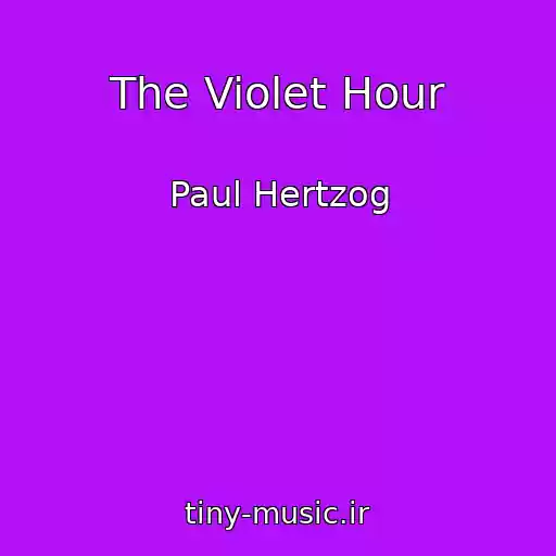 کاور آهنگ The Violet Hour از Paul Hertzog
