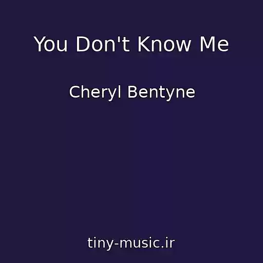 کاور آهنگ You Don't Know Me از Cheryl Bentyne