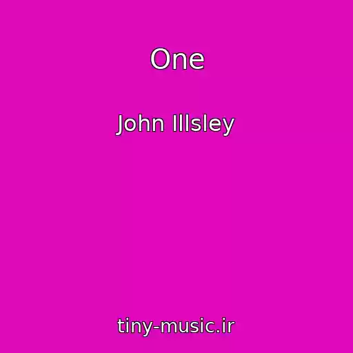 کاور آهنگ One از John Illsley
