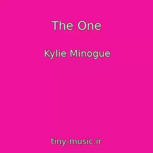 کاور آهنگ The One از Kylie Minogue