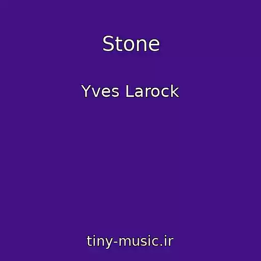 کاور آهنگ Stone از Yves Larock
