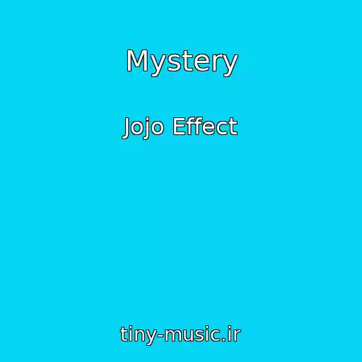 کاور آهنگ Mystery از Jojo Effect