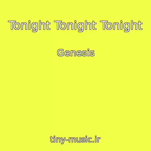 کاور آهنگ Tonight Tonight Tonight از Genesis