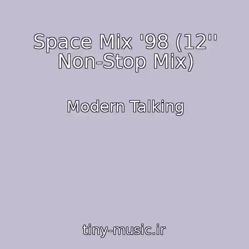 کاور آهنگ Space Mix '98 (12'' Non-Stop Mix) از Modern Talking