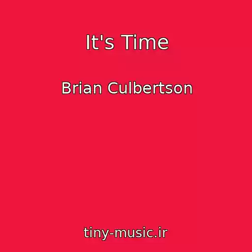 کاور آهنگ It's Time از Brian Culbertson