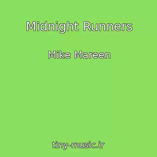 کاور آهنگ Midnight Runners از Mike Mareen