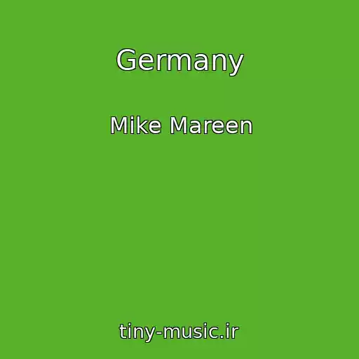 کاور آهنگ Germany از Mike Mareen