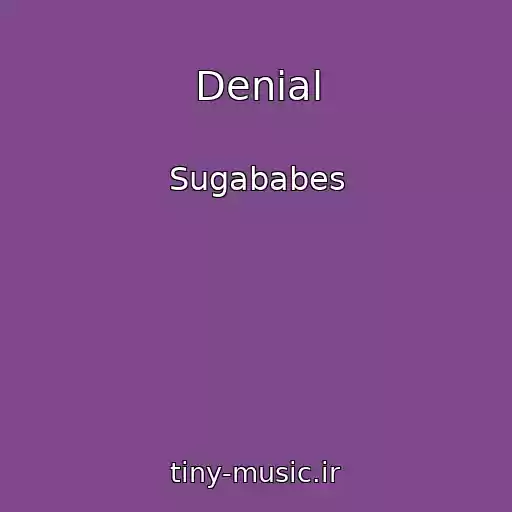 کاور آهنگ Denial از Sugababes