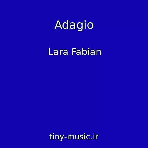 کاور آهنگ Adagio از Lara Fabian