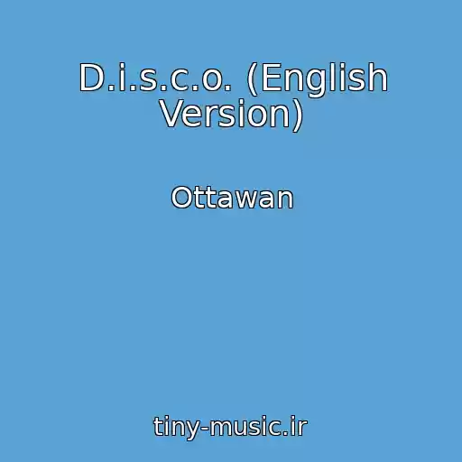 کاور آهنگ D.i.s.c.o. (English Version) از Ottawan