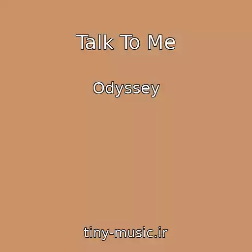 کاور آهنگ Talk To Me از Odyssey