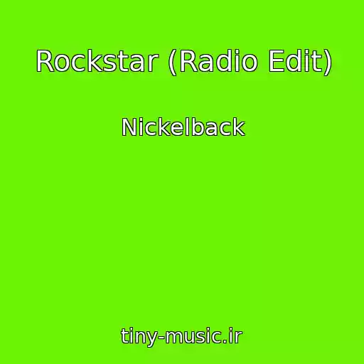 کاور آهنگ Rockstar (Radio Edit) از Nickelback