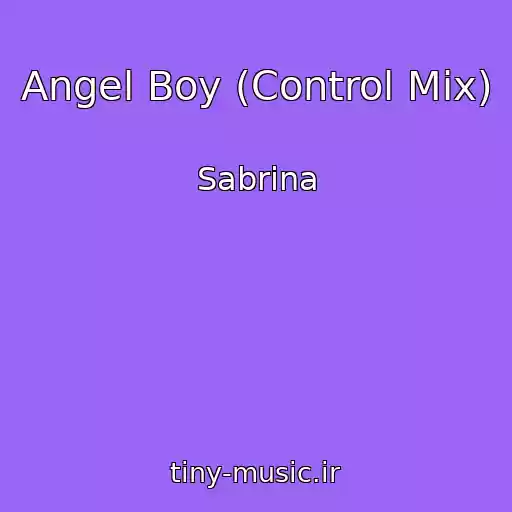 کاور آهنگ Angel Boy (Control Mix) از Sabrina