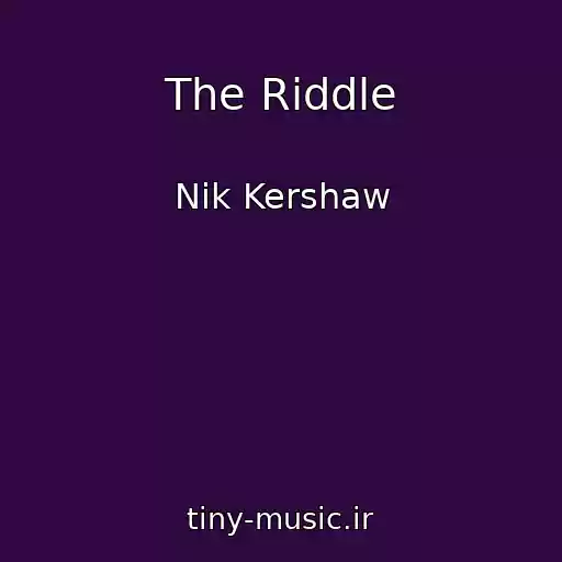کاور آهنگ The Riddle از Nik Kershaw