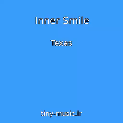کاور آهنگ Inner Smile از Texas