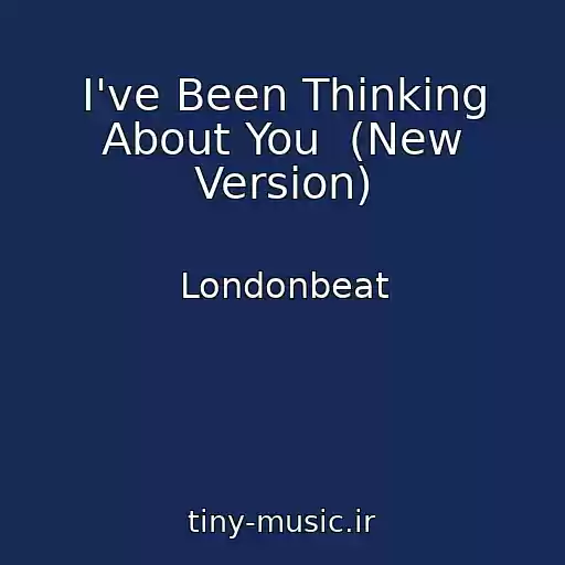کاور آهنگ I've Been Thinking About You  (New Version) از Londonbeat