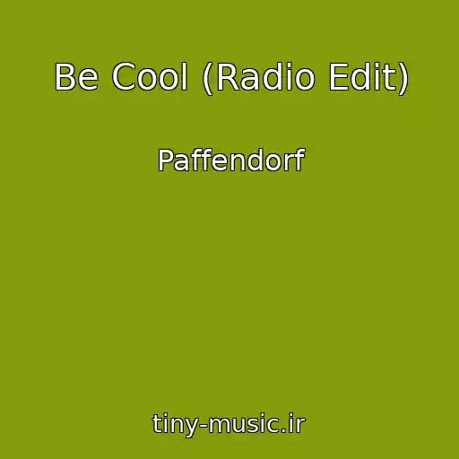 کاور آهنگ Be Cool (Radio Edit) از Paffendorf