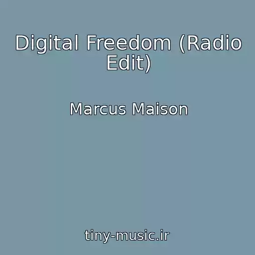 کاور آهنگ Digital Freedom (Radio Edit) از Marcus Maison
