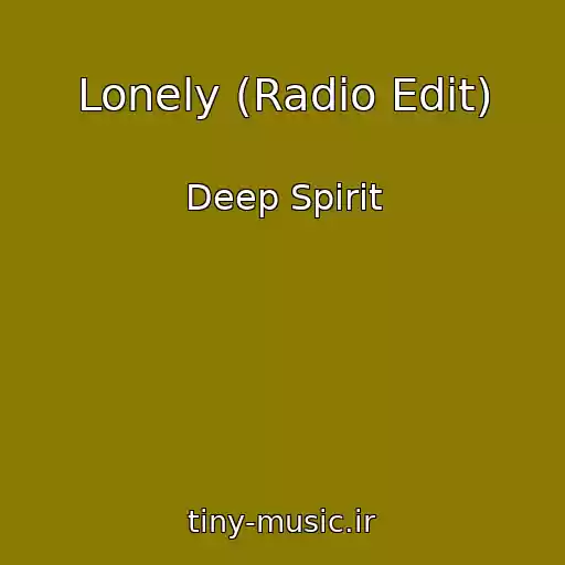 کاور آهنگ Lonely (Radio Edit) از Deep Spirit