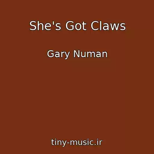 کاور آهنگ She's Got Claws از Gary Numan