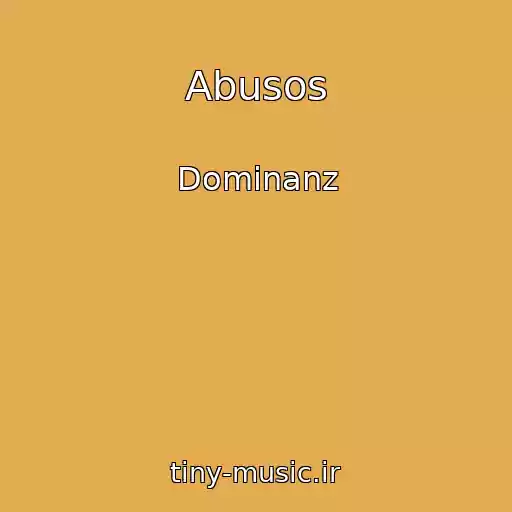 کاور آهنگ Abusos از Dominanz