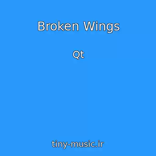 کاور آهنگ Broken Wings از Qt